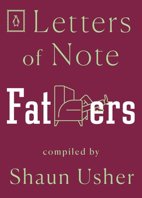 Letters of Note: Fathers Paperback Penguin Books