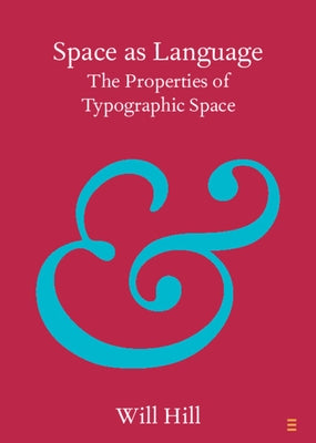 Paperback book titled "Space as Language: The Properties of Typographic Space" by Cambridge University Press, showing the cover design.