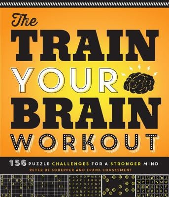 The Train Your Brain Workout: 156 Puzzle Challenges for a Stronger Mind Imagine