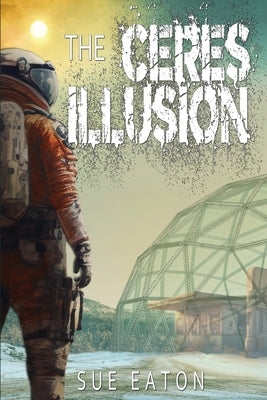 The Ceres Illusion Paperback Water Dragon Publishing