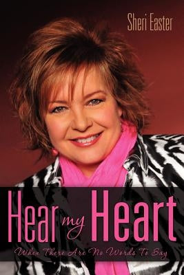 Hear My Heart Paperback Xulon Press