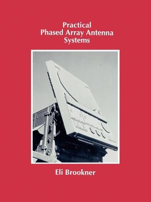 Practical Phased Array Antenna Systems Paperback Artech House Publishers