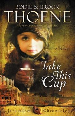 Take This Cup Paperback Zondervan