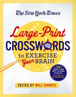Large-print crossword puzzle book by St. Martin's Griffin with 120 easy to hard puzzles from The New York Times.