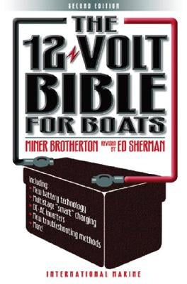 The 12-Volt Bible for Boats Paperback International Marine Publishing