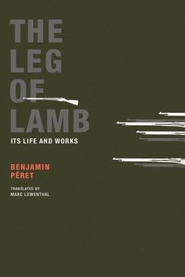 The Leg of Lamb: Its Life and Works Paperback Wakefield Press
