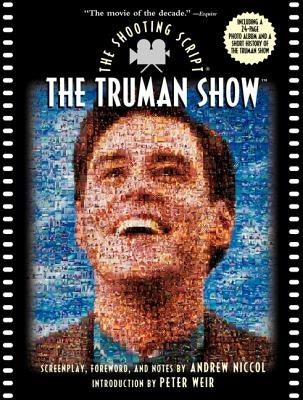 The Truman Show: The Shooting Script Paperback Newmarket Press