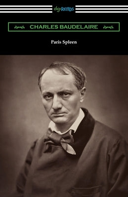 Paris Spleen Paperback Digireads.com