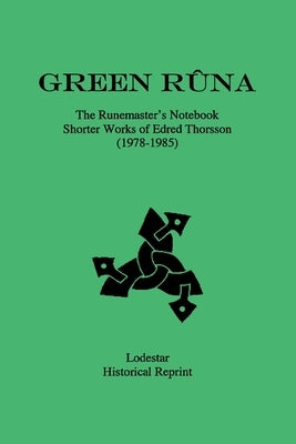 Green Rûna by Thorsson, Edred