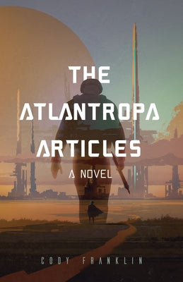 The Atlantropa Articles Paperback Mango