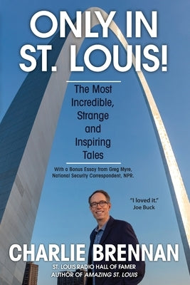 Only in St. Louis! Paperback Cwb Media Press