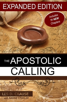 The Apostolic Calling Expanded: Identifying Your Apostolic Call Paperback Createspace Independent Publishing Platform