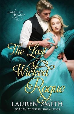 The Last Wicked Rogue Paperback Lauren Smith
