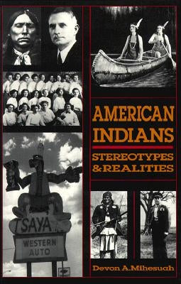 American Indians: Sterotypes & Realities Clarity Press, Inc.
