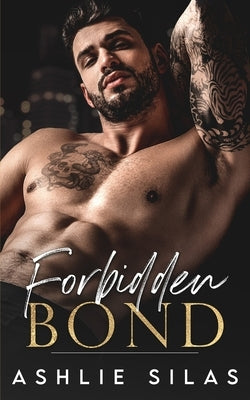 Forbidden Bond: An Enemies to Lovers Mafia Romance Paperback Independently Published