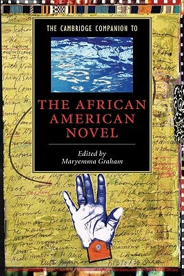The Cambridge Companion to the African American Novel Paperback Cambridge University Press