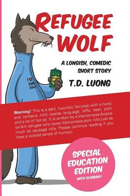 Refugee Wolf: Special Education Edition Paperback Flying Pig Media