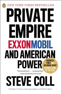 Private Empire: Exxonmobil and American Power Paperback Penguin Books
