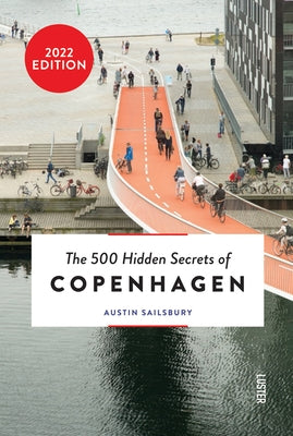 The 500 Hidden Secrets of Copenhagen - Updated and Revised Paperback Uitgeverij Luster