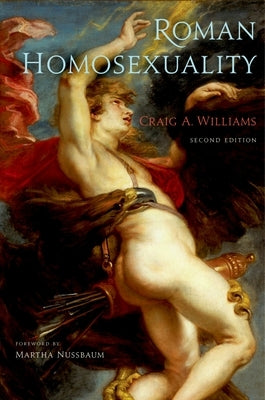 Roman Homosexuality Paperback Oxford University Press, USA