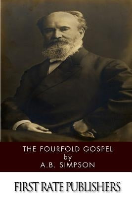 The Fourfold Gospel Paperback Createspace Independent Publishing Platform
