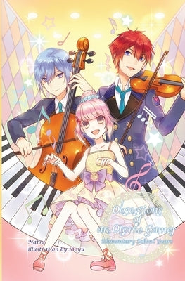 Obsessions of an Otome Gamer: Elementary School Years Paperback Cross Infinite World