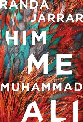 Him, Me, Muhammad Ali Paperback Sarabande Books