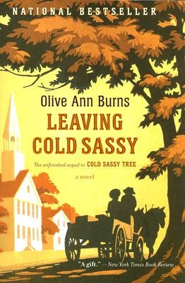 Leaving Cold Sassy: The Unfinished Sequel to Cold Sassy Tree Paperback Houghton Mifflin
