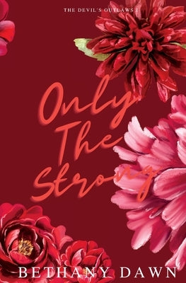Only The Strong Paperback Bethany Dawn