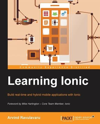 Learning Ionic Paperback Packt Publishing