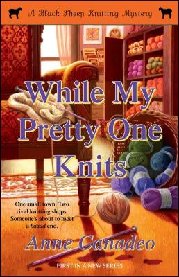 While My Pretty One Knits, 1 Paperback Gallery Books