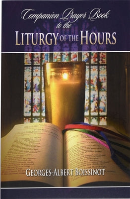 Companion Prayer Book to the Liturgy of the Hours Paperback Catholic Book Publishing