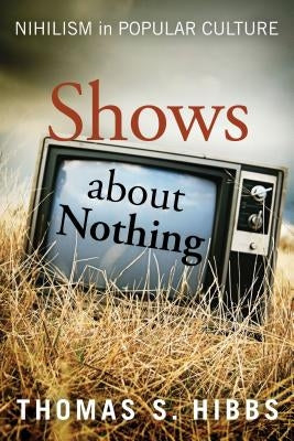 Shows about Nothing Paperback Baylor University Press
