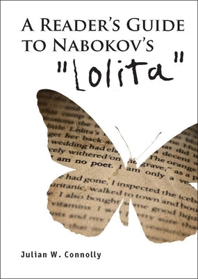 A Reader's Guide to Nabokov's 'Lolita' by Connolly, Julian
