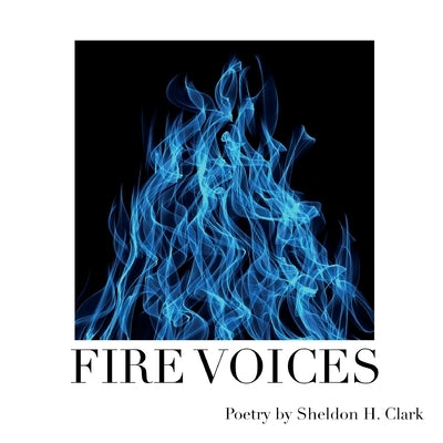 Fire Voices Paperback Rock's Mills Press