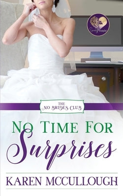 No Time for Surprises Paperback Independently Published