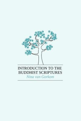 Introduction to the Buddhist Scriptures Paperback Zolag