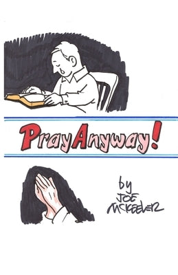 Pray Anyway Paperback Parson's Porch
