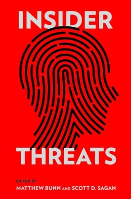 Insider Threats Paperback Cornell University Press