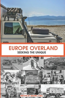 Europe Overland: Seeking the Unique Paperback International Standard Numbering