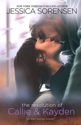 The Resolution of Callie & Kayden Paperback Borrowed Hearts Publishing, LLC