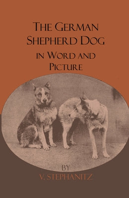The German Shepherd Dog In Word And Picture Paperback Home Farm Books