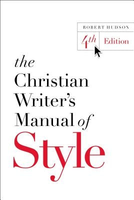 The Christian Writer's Manual of Style Paperback Zondervan Academic