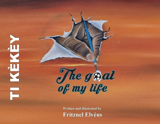 The Goal of My Life (Ti Kekey) Paperback Fritznel Elveus