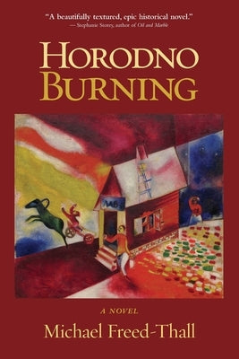 Horodno Burning Paperback Rootstock Publishing