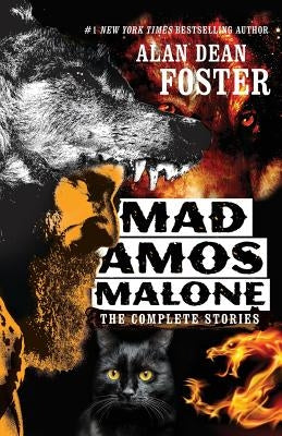 Mad Amos Malone: The Complete Stories Paperback Wordfire Press