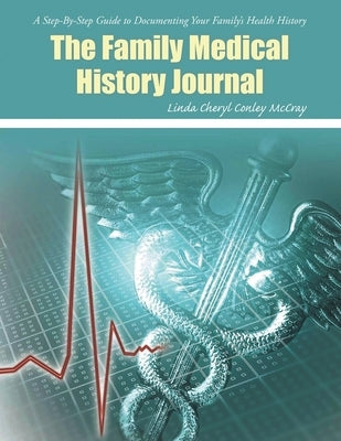 The Family Medical History Journal Paperback Litprime Solutions