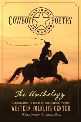 National Cowboy Poetry Gathering: The Anthology Paperback Lyons Press