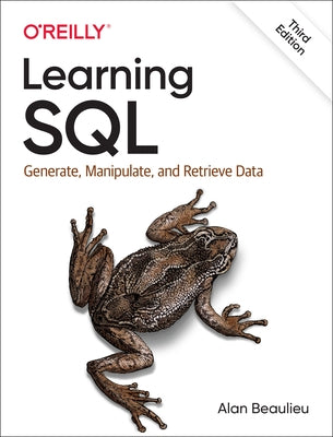 Learning SQL: Generate, Manipulate, and Retrieve Data Paperback O'Reilly Media