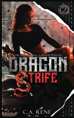 Dragon Strife Paperback C.A. Rene